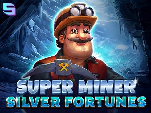 Super Miner - Silver Fortunes